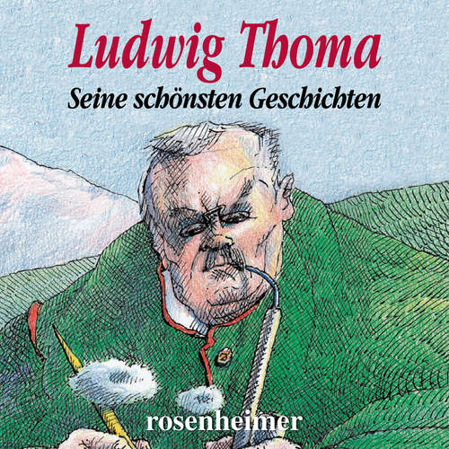 Hoerbuch Ludwig Thoma - Ludwig Thoma - Horst Rankl
