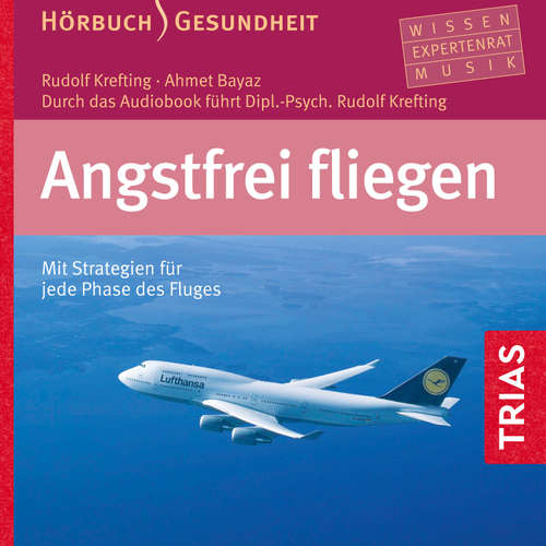 Hoerbuch Angstfrei fliegen - Hörbuch - Rudolf Krefting - Nina Strehlein