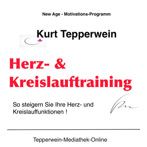 Hoerbuch Herz und Kreislauftraining -  - Kurt Tepperwein