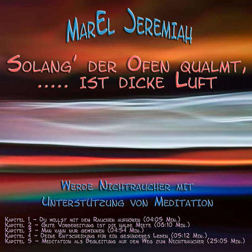 Hoerbuch Solang' der Ofen qualmt, ..... Ist dicke Luft - Uta Paetow - Marel Jeremiah