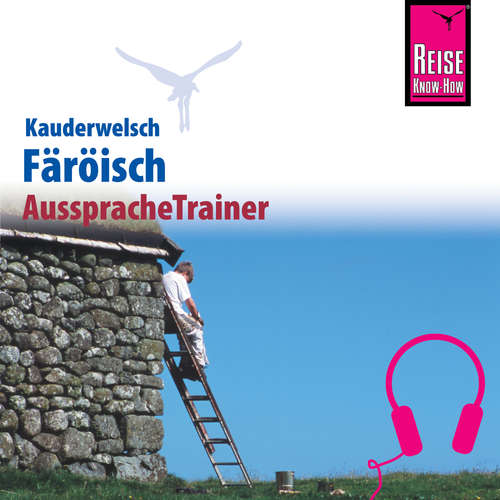 Hoerbuch Reise Know-How Kauderwelsch AusspracheTrainer Färöisch - Richard Kölbl - Randi Fjallsá
