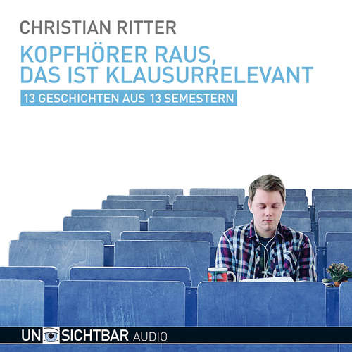 Hoerbuch Kopfhörer raus, das ist klausurrelevant - Christian Ritter - Christian Ritter