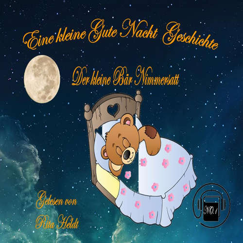 Hoerbuch Der kleine Bär Nimmersatt - Rita Heldt - Rita Heldt