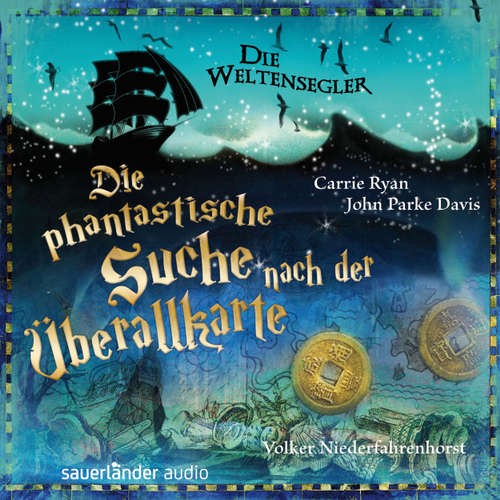 Hoerbuch Die Weltensegler - Die phantastische Suche nach der Überallkarte (Autorisierte Lesefassung) - Carrie Ryan - Volker Niederfahrenhorst Hoerbuch Die Weltensegler - Die phantastische Suche nach der Überallkarte (Autorisierte Lesefassung) - Carrie Ryan - Volker Niederfahrenhorst