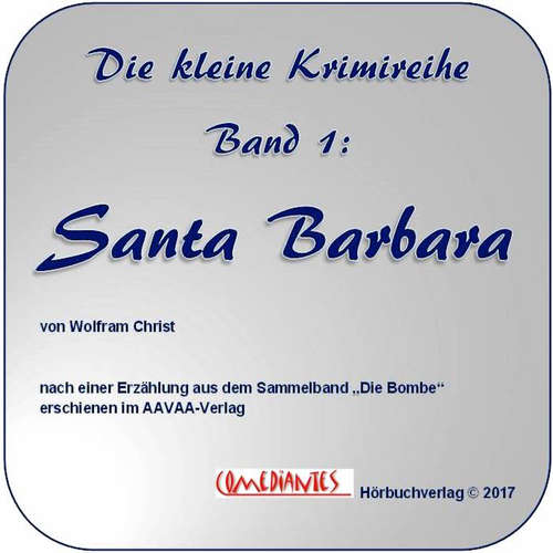Hoerbuch Santa Barbara - Wolfram Christ - Wolfram Christ