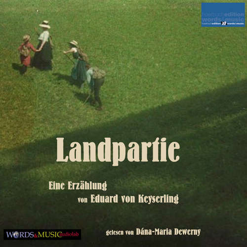 Hoerbuch Landpartie - Eduard von Keyserling - Dána-Maria Dewerny