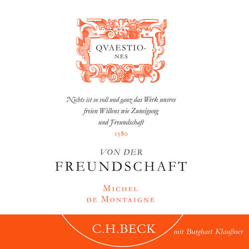Hoerbuch Von der Freundschaft - Michel de Montaigne - Burghart Klaußner