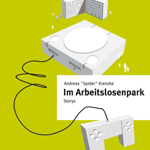 Hoerbuch Im Arbeitslosenpark - Andreas Krenzke - Andreas Krenzke