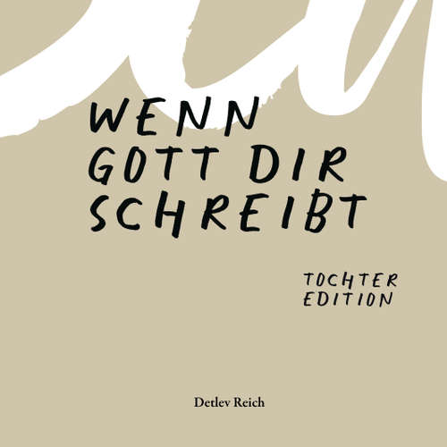 Hoerbuch Wenn Gott dir schreibt - Detlev Reich - Detlev Reich