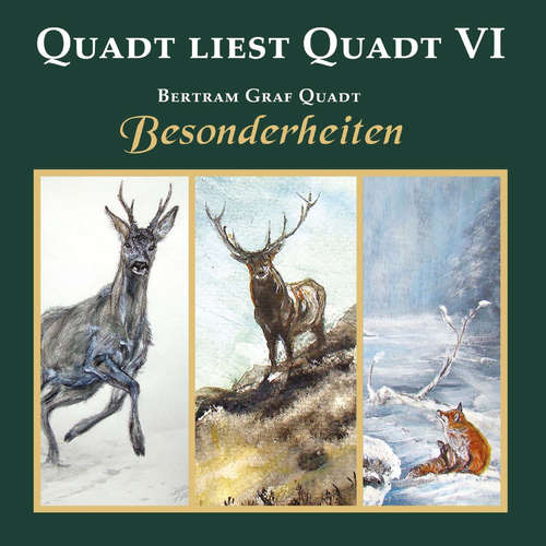 Hoerbuch Quadt liest Quadt VI - Bertram Graf Quadt - Bertram Graf Quadt