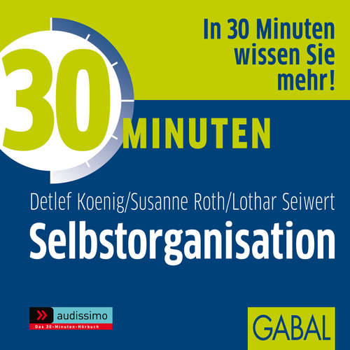 Hoerbuch 30 Minuten Selbstorganisation - Detlef König - Sonngard Dressler