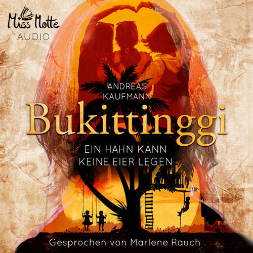 Hoerbuch Bukittinggi - Andreas Kaufmann - Marlene Rauch