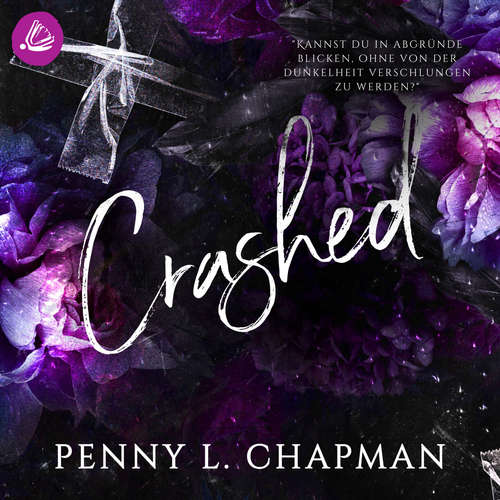 Hoerbuch Crashed - Penny L. Chapman - Kai Schulz
