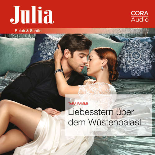 Hoerbuch Liebesstern über dem Wüstenpalast (Julia 2318) - Tara Pammi - Hanna Franck