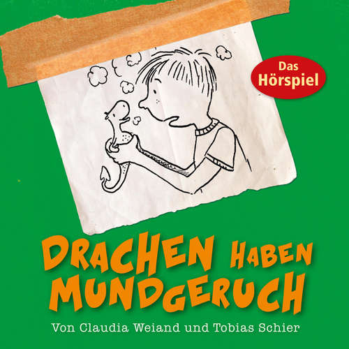 Hoerbuch Drachen haben Mundgeruch - Tobias Schier - Daniel Kopp