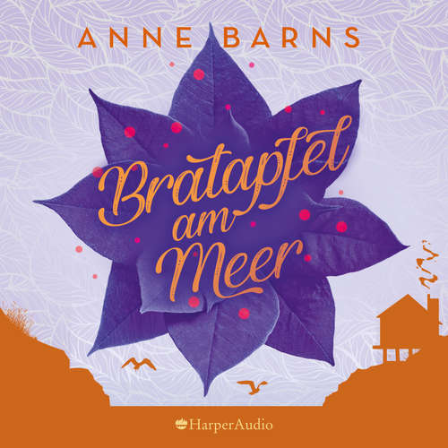 Hoerbuch Bratapfel am Meer (ungekürzt) - Anne Barns - Luise Georgi