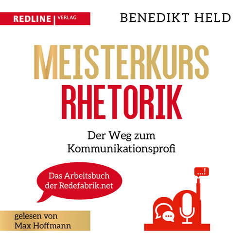 Hoerbuch Meisterkurs Rhetorik - Benedikt Held - Max Hoffmann