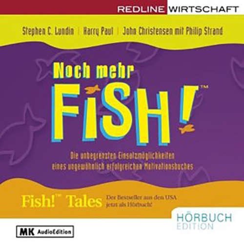 Hoerbuch Noch mehr Fish! - Stephen C Lundin - Edda Fischer