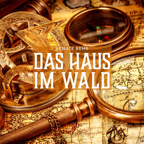 Hoerbuch Das Haus im Wald - Renate Behr - Benedict Matysik