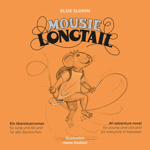 Hoerbuch Mousie Longtail - Mercedes Echerer - Mercedes Echerer