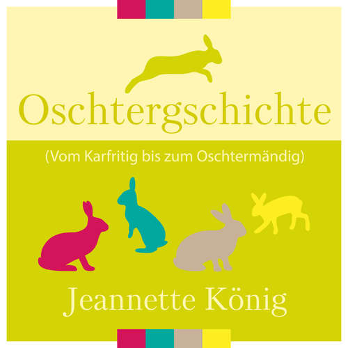 Hoerbuch Oschtergschichte - Jeannette König - Jeannette König