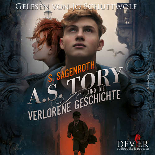 Hoerbuch A. S. Tory und die verlorene Geschichte - S. Sagenroth - Jo Schuttwolf