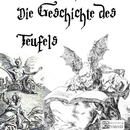 Hoerbuch Die Geschichte des Teufels - Fritz Mauthner - Michael Kommant
