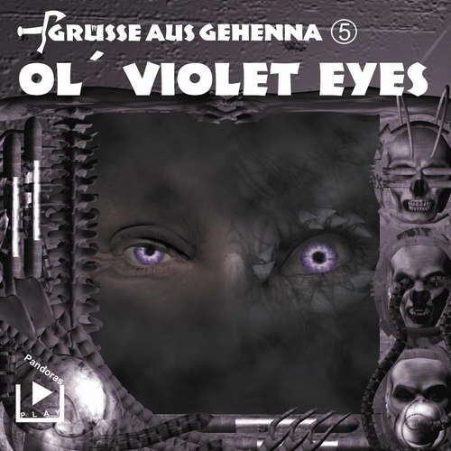 Hoerbuch Grüsse aus Gehenna - Teil 5: Ol' Violet Eyes - Dane Rahlmeyer - Sabine Kuse