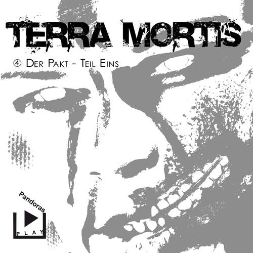 Hoerbuch Terra Mortis 4 – Der Pakt Teil 1 - Dane Rahlmeyer - Elga Schütz