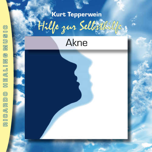 Hoerbuch Hilfe zur Selbsthilfe: Akne - - Kurt Tepperwein