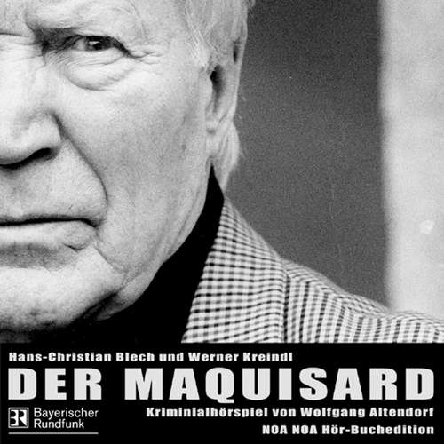 Hoerbuch Der Maquisard - Wolfgang Altendorf - Werner Kreindl