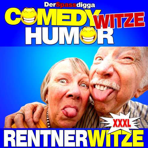 Hoerbuch Comedy Witze Humor - Rentnerwitze Xxxl - Der Spassdigga, - Der Spassdigga,