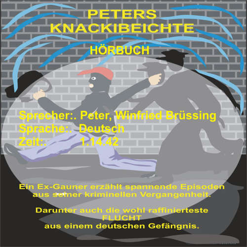 Hoerbuch Peters Knackibeichte -  - Peter