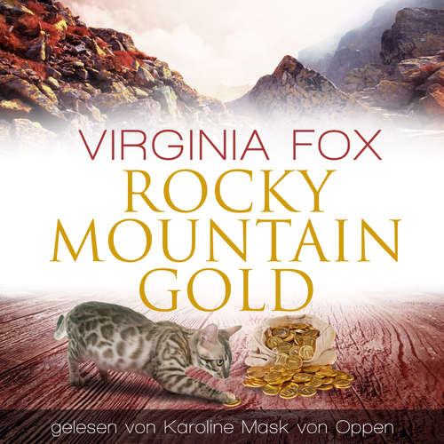 Hoerbuch Rocky Mountain Gold - Virginia Fox - Karoline Mask von Oppen