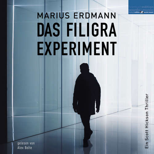 Hoerbuch Das Filigra Experiment - Marius Erdmann - Alex Bolte