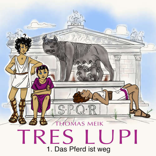 Hoerbuch Tres Lupi - Thomas Meik - Tobias Meik