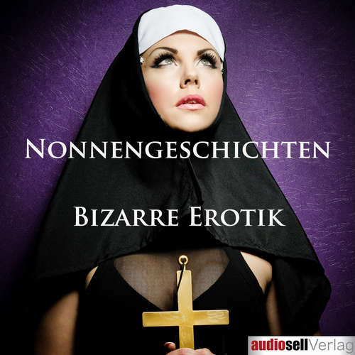 Hoerbuch Nonnengeschichten - Irena Böttcher - Magdalena Berlusconi