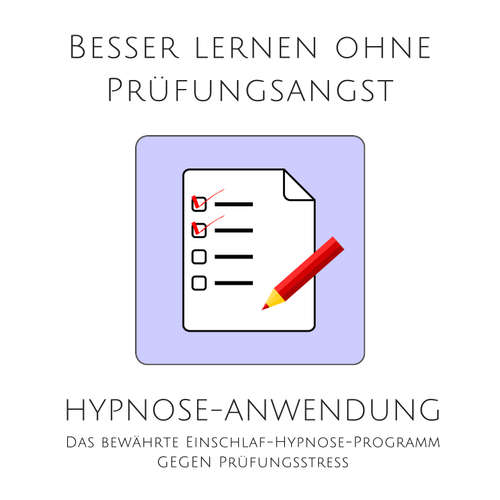 Hoerbuch Besser lernen ohne Prüfungsangst: Hypnose-Anwendung - Patrick Lynen - Patrick Lynen