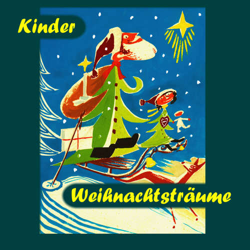 Hoerbuch Kinder Weihnachtsträume - Sven von Strauch - Sven von Strauch