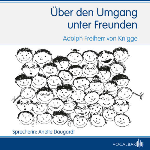 Hoerbuch Über den Umgang unter Freunden - Adolph Freiherr von Knigge - Anette Daugardt