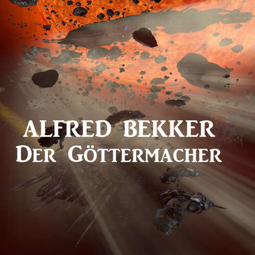 Hoerbuch Der Göttermacher - Alfred Bekker - Alfred Bekker