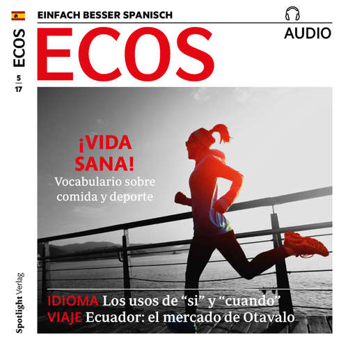 Hoerbuch Spanisch lernen Audio - Gesund leben - Covadonga Jiménez - Covadonga Jiménez
