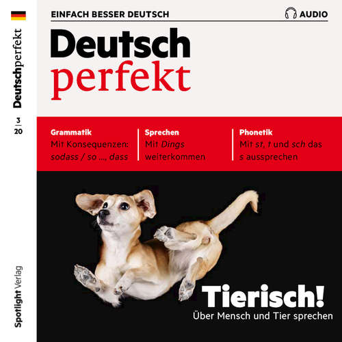 Hoerbuch Deutsch lernen Audio - Tierisch! Über Mensch und Tier sprechen - Spotlight Verlag - Various Artists