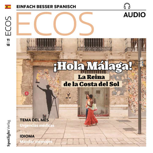 Hoerbuch Spanisch lernen Audio - ¡Hola Málaga! - Spotlight Verlag - Various Artists