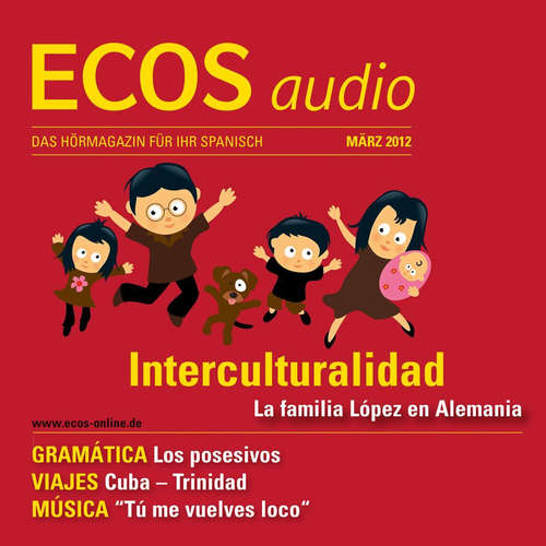 Hoerbuch Spanisch lernen Audio - Interkulturelles und Possessivpronomen - Covadonga Jiménez - Carlos Aparicio
