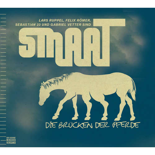 Hoerbuch SMAAT - Die Brücken der Pferde - Felix Römer - Felix Römer