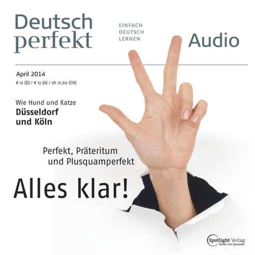 Hoerbuch Deutsch lernen Audio - Perfekt, Präteritum und Plusquamperfekt - Spotlight Verlag - Various Artists