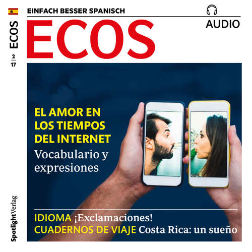 Hoerbuch Spanisch lernen Audio - Die Liebe in Zeiten des Internets - Covadonga Jiménez - Covadonga Jiménez