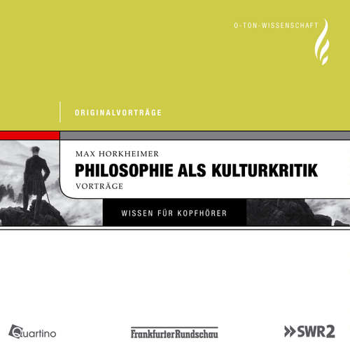 Hoerbuch Philosophie als Kulturkritik - Max Horkheimer - Max Horkheimer