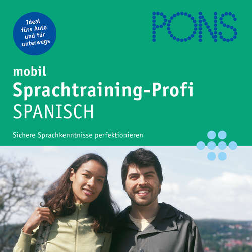 Hoerbuch PONS mobil Sprachtraining Profi: Spanisch - Susanne Chiabrando - Various Artists